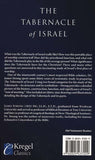 The Tabernacle of Israel: Its Structure and Symbolism