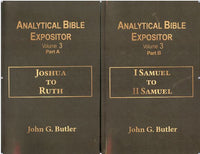 John G. Butler's Analytical Bible Expositor: Joshua-II Samuel Vol 3 Paperback Two Volumes