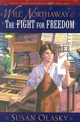 Young American Patriots #2  Will Northaway and the Fight for Freedom