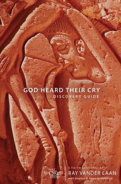 Faith Lessons #8  Discovery Guide on God Heard Their Cry