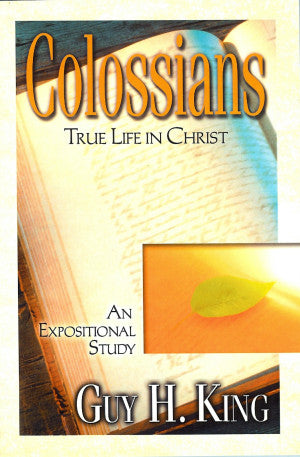 Colossians (True Life in Christ)