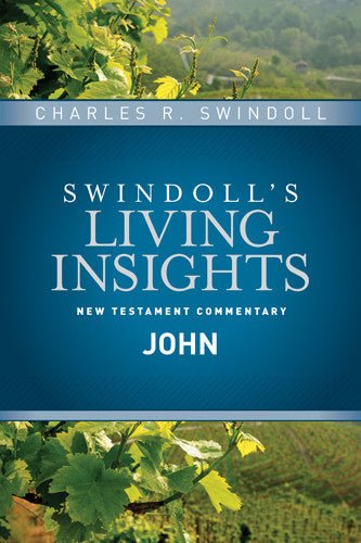 Swindoll’s Living Insights New Testament Commentary John