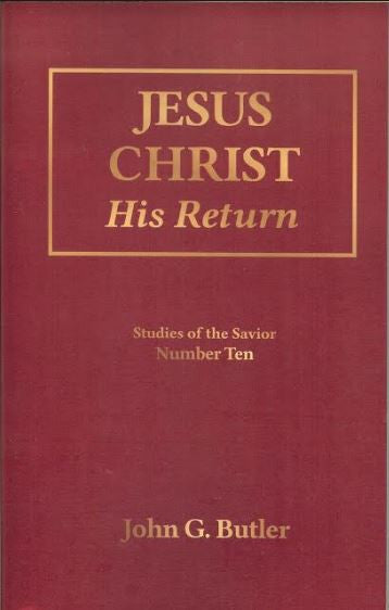 Studies of the Savior #10 -   Jesus Christ: His Return Paperback