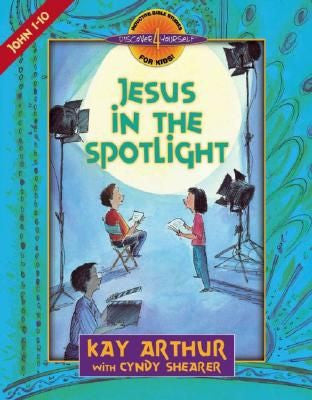 Discover 4 Yourself: Jesus in the Spotlight