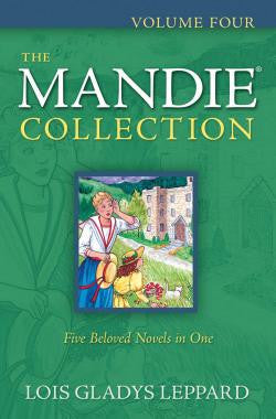The Mandie Collection - Volume #4 - Five Beloved Novels in One