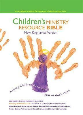 NKJV Children’s Ministry Resource Bible