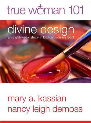 True Woman 101: Divine Design