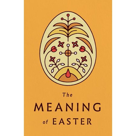 Easter Tract: The Meaning of Easter