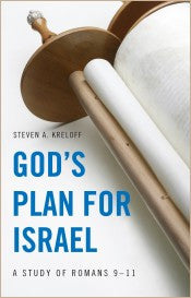 God’s Plan for Israel Study of Romans 9-11