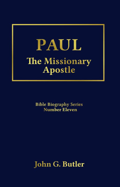 Bible Biography Series #11 -  Paul: The Missionary Apostle Paperback