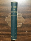 Taylor, W.M.- Moses the Law-Giver