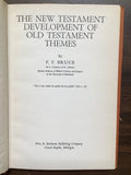 Bruce, F.F.- New Testament Development of Old Testament Themes