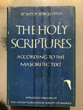 The Holy Scriptures According to the Masoretic Text