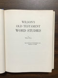 Wilson, William- Wilson's Old Testament Word Studies