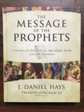 Hays, J. Daniel- The Message of the Prophets