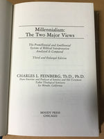 Feinberg, Charles Lee - Millennialism: The two Major Views