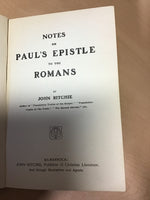Ritchie, John - Notes on the Epistles to the Romans