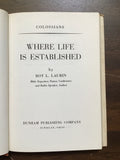 Laurin, Dr. Roy L.- Colossians: Where Life Is Established