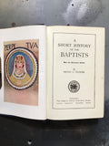 Vedder, Henry C.- A Short History of the Baptists