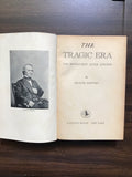 Bowers, Claude- The Tragic Era: The Revolution After Lincoln