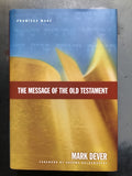 Dever, Mark- The Message of the Old Testament