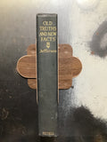 Jefferson, Charles E.- Old Truths and New Facts