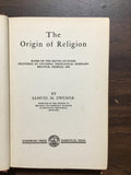 Zwemer, Samuel M.- The Origin of Religion