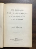 Mackey, H.O.- One Thousand New Illustrations For the Pulpit, Platform, and Class