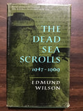Wilson, Edmund- The Dead Sea Scrolls 1947-1969