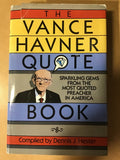 Hester, Dennis J. - The Vance Havner Quote Book