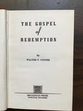 Conner, Walter T.- The Gospel of Redemption