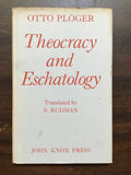 Ploger, Otto- Theocracy and Eschatology