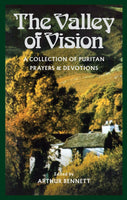 The Valley of Vision Collection of Puritan Prayers & Devotions Paperback