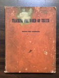 Barnhouse, Donald Grey- Teaching the Word of Truth