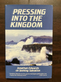 Edwards, Jonathan- Pressing Into the Kingdom