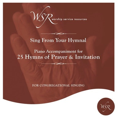 25 Hymns of Prayer & Invitation
