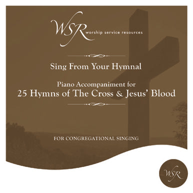 25 Hymns of the Cross & Jesus' Blood