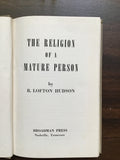 Hudson, R. Lofton- The Religion of a Mature Person