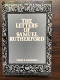 Gaebelein, Frank E.- The Letters of Samuel Rutherford