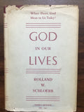 Schloerb, Rolland W.- God in Our Lives