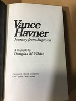 White, Douglas M. - Vance Havner Journey from Jugtown