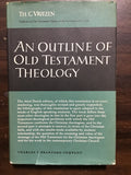 Vriezen, Th. C.- An outline of Old Testament Theology