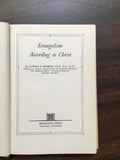 Dobbins, Gaines S.- Evangelism According to Christ