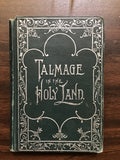 Talmage, T. De Witt- Talmage in the Holy Land