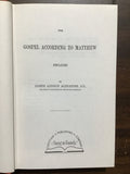 Alexander, Joseph Addison- The Gospel According to Matthew Explained