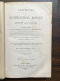 Mosheim, John Lawrence Von- Institutes of Ecclesiastical History Vol I & II