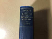 Clarke, James Freeman - Events and Epochs in Religious History