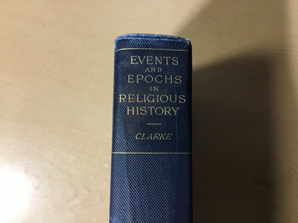 Clarke, James Freeman - Events and Epochs in Religious History
