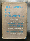 Blackwood, Andrew W. Jr. and Weisiger, Cary N. III- Proclaiming the New Testament