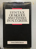 Burton, Ernest DeWitt- Syntax of Moods and Tenses in N.T. Greek